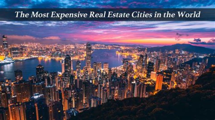 Which city has the most expensive real estate in the world?