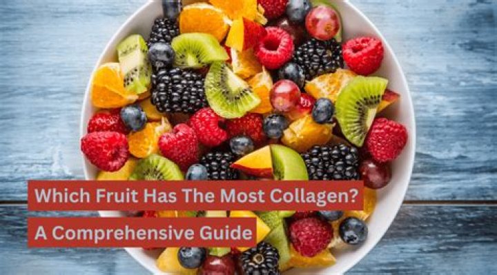 Which fruit has more collagen?