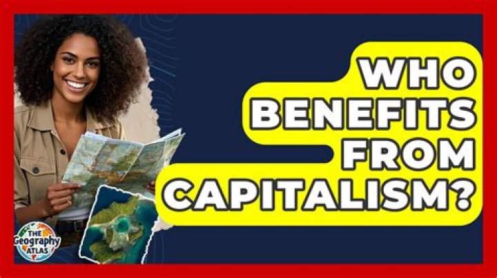 Who benefits from capitalism?