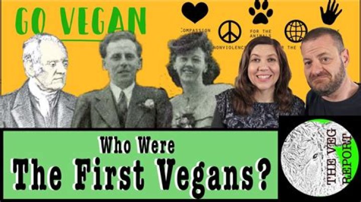Who were the first vegans?