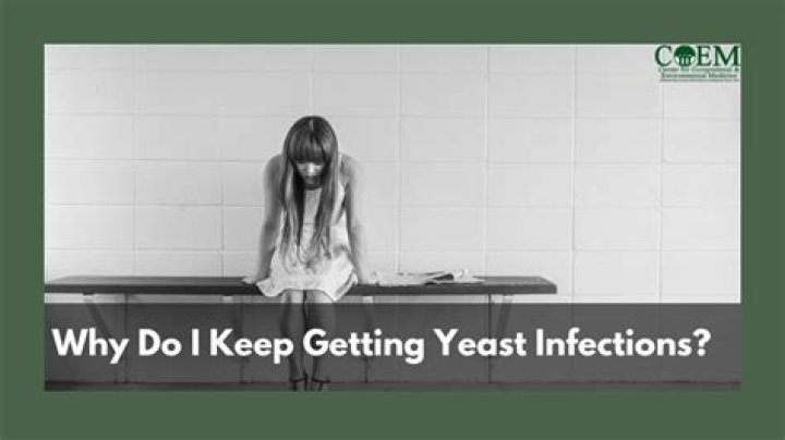 Why do I keep getting yeast infections every month?