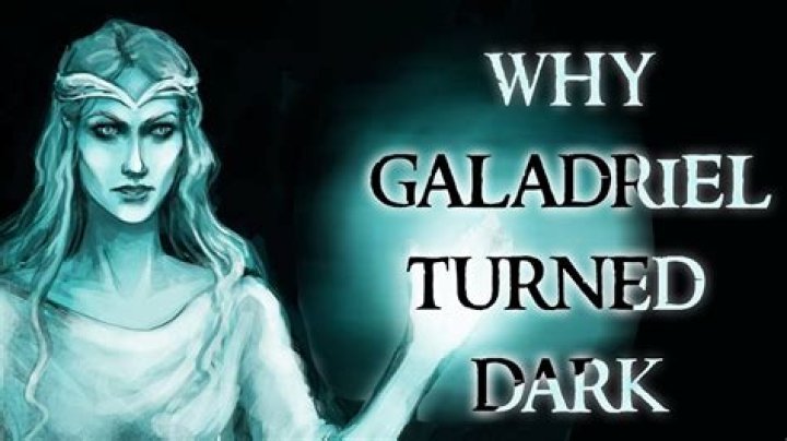 Why is Galadriel dark?