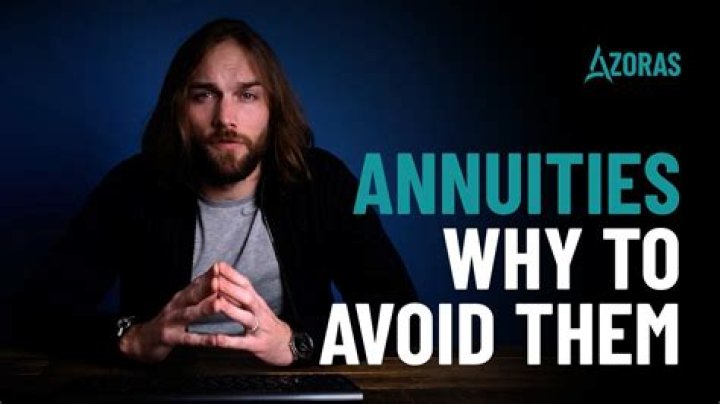 Why should I avoid annuities?