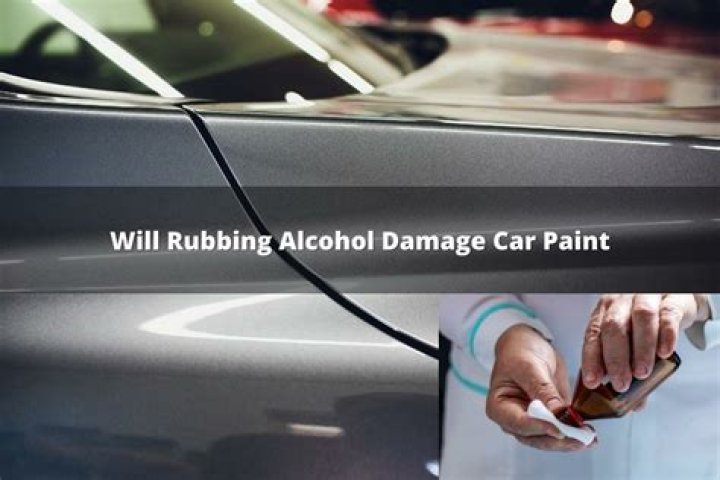 Will rubbing alcohol damage car leather?